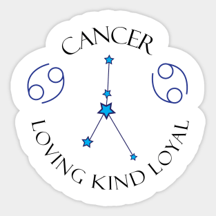 Cancer Loving Kind Loyal Sticker